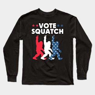 Vote Squatch 2024 | Vote For Squatch 2024 Long Sleeve T-Shirt